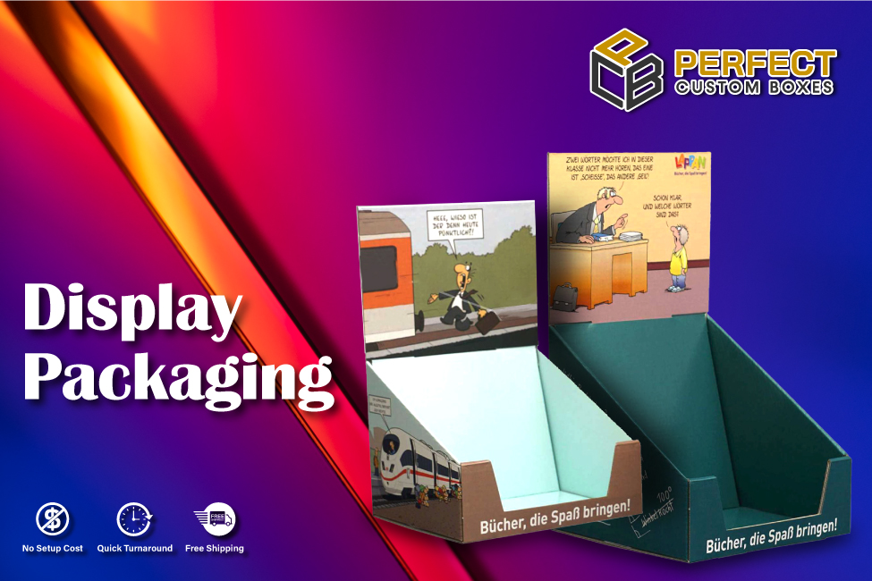 Display Packaging and their Role in Flourishing the Packaging Industry